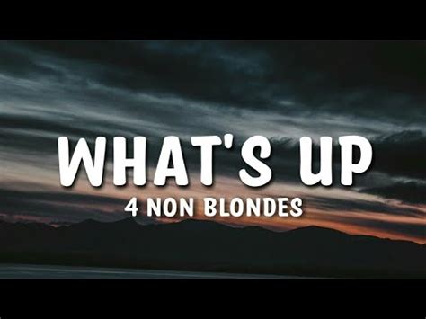 4 Non Blondes What S Up Lyrics YouTube