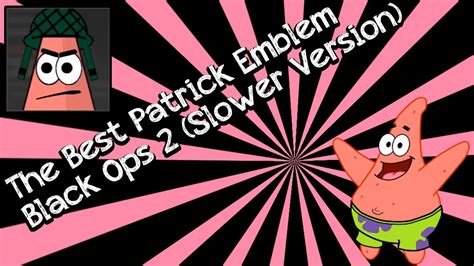 Black Ops 2 Slow Version Best Patrick Star Army Emblem Wdanny