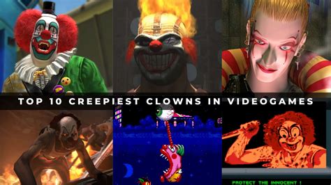 Top 10 Creepiest Clowns In Videogames Keengamer