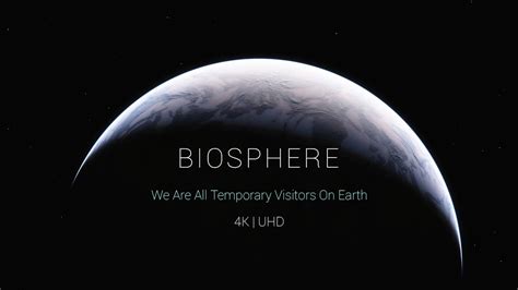 4k Biosphere Full Directors Extended Cut Youtube
