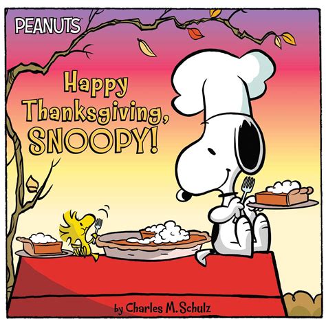 Happy Thanksgiving Snoopy Book By Charles M Schulz Jason Cooper