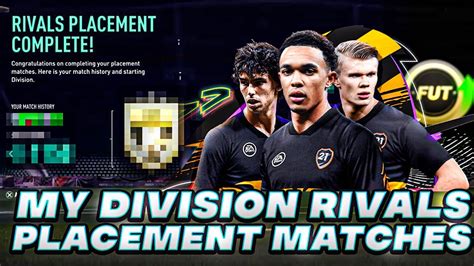 Fifa 21 Ultimate Team Division Rivals Placement Matches Youtube