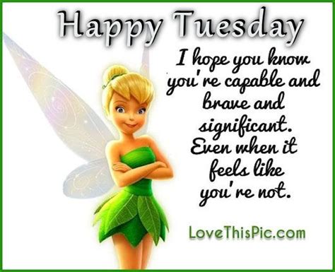 Contents 45 quotes about tuesdays funny 67 happy tuesday funny Tinkerbell Happy Tuesday Quote Pictures, Photos, and ...