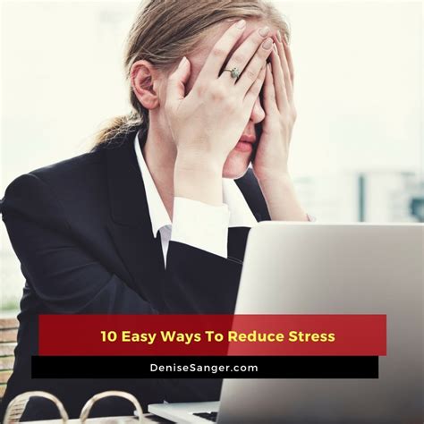 10 Easy Ways To Reduce Stress Wellness Break With Denise Sanger