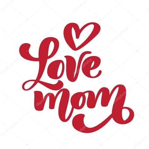 i love mom handwritten lettering text for greeting card for mother day isolated on white