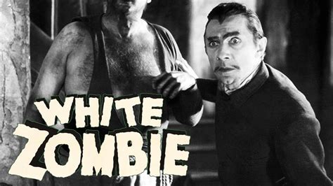 White Zombie 1932 Is A Game Changing Classic Youtube