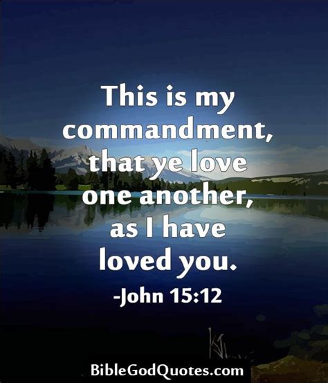 This Is My Commandment That Ye Love One Another As I Have Loved You