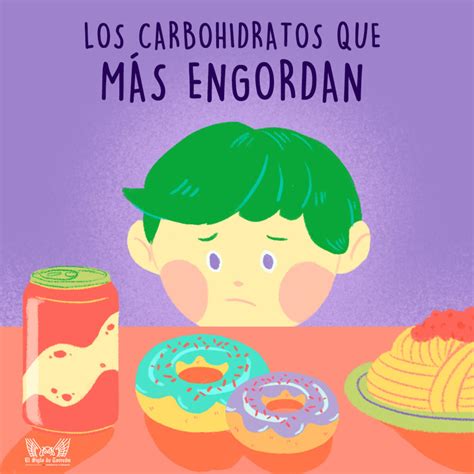 ¿cuáles Son Los Carbohidratos Que Más Engordan El Siglo De Torreón