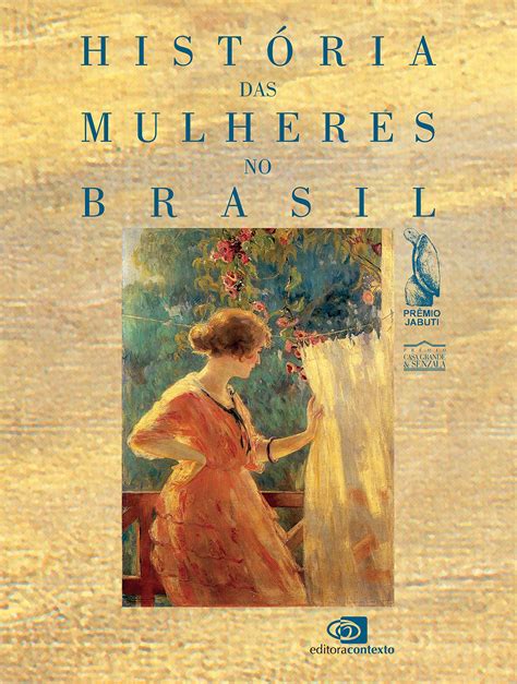 Historia Da Mulher No Brasil