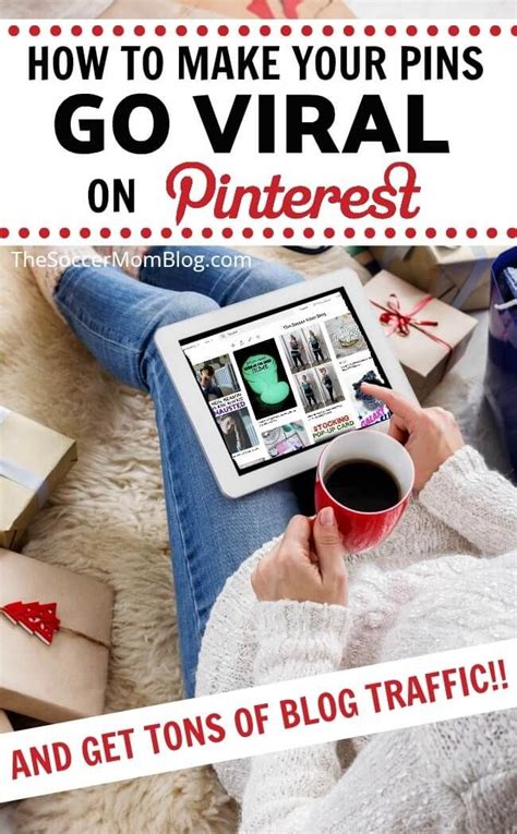 how to make your pins go viral and get tons of pinterest traffic pinterest traffic blog