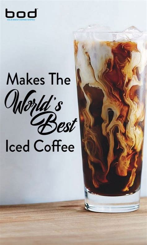 Makes The Worlds Best Iced Coffee Coffee Recipes Best Iced Coffee
