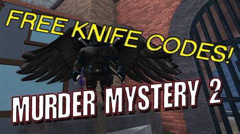 They never help you greatly inside the video game but a minimum of you could have a opportunity to get free of charge interesting things instead of buying them.mm2 can be a roblox video game where you may enjoy get and operate with a bit. FREE KNIFE CODES FOR MURDER MYSTERY 2 | ROBLOX - YouTube