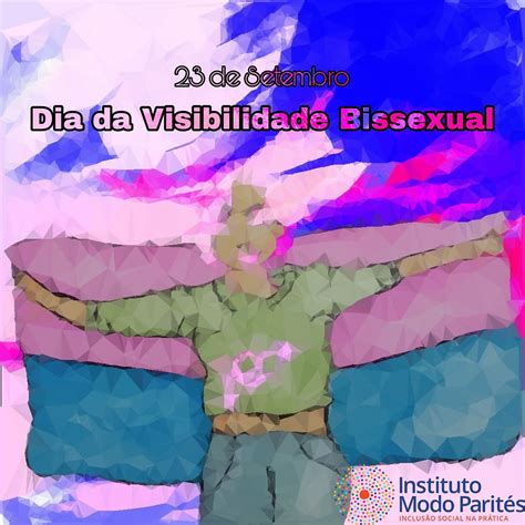 dia da visibilidade bissexual precisamos falar sobre a bissexualidade