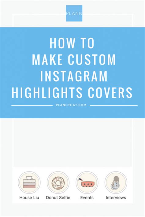 5 use the instagram story dimensions aspect ratio to upload content faster. How to Make Custom Instagram Highlights Covers - Plann