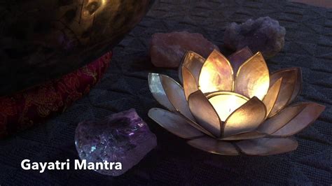 Gayatri Mantra With Singing Bowls And Crystal Chimes YouTube