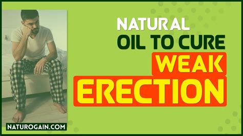Herbal Oil To Cure Weak Erection Treat Erectile Dysfunction Youtube