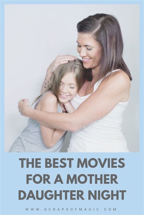 The Best Movies For A Mother Daughter Night Good Movies Mother