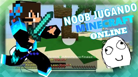 Noob Jugando Minecraft Online 1 Youtube