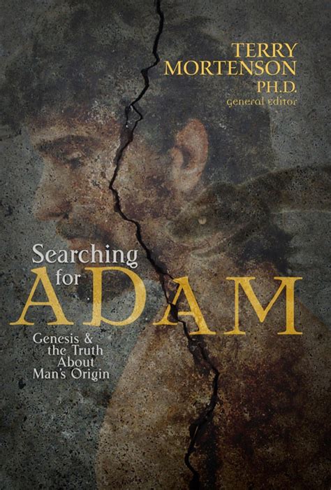 Searching For Adam Answers In Genesis