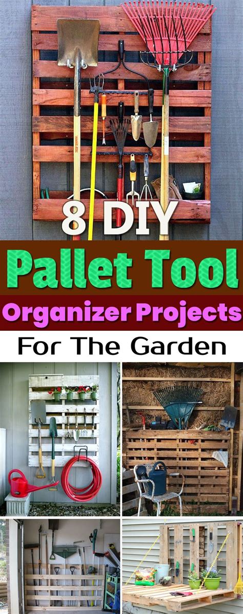 8 Diy Pallet Tool Organizer Projects For The Garden