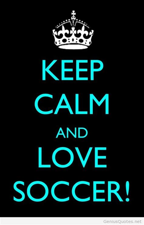 Keep Calm And Love Soccer Pictures Photos And Images For Facebook