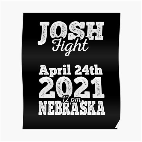 Josh Fight Meme April 24th 2021 White Poster For Sale By Jettdesign Redbubble