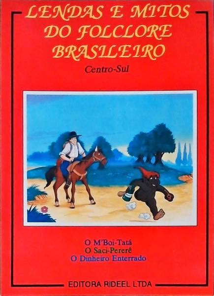 Lendas E Mitos Do Folclore Brasileiro Adaptado Valquíria Della