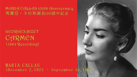 Maria Callas 100th Anniversarygeorges Bizet—carmennicolai Gedda