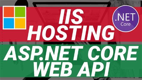 IIS Hosting ASP NET Core Web API Project Basic Tutorial