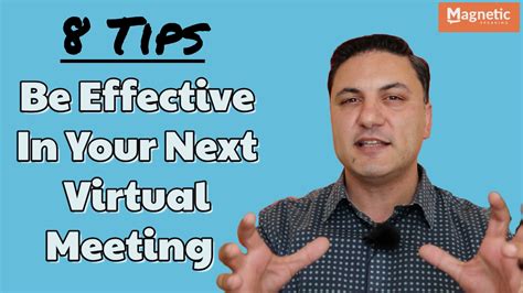 8 Tips To Make You Effective In Virtual Meetings Magnetic Speaking