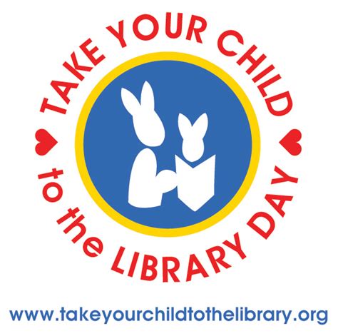 Take Your Child To The Library Day Is February 4 Stratford Library