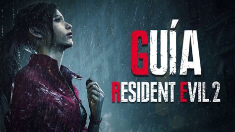 Resident Evil 2 Remake Complete Guide Routes Collectibles And
