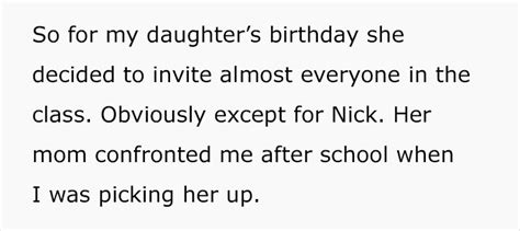 Dad Doesn T Invite Daughter S Bully To Her Birthday Party The Bully S Mom Confronts Him Over