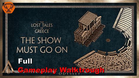 Assassin S Creed Odyssey The Lost Tales Of Greece The Show Must Go