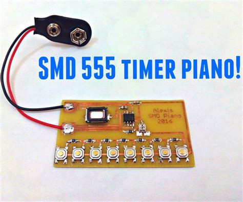 Smd 555 Timer Piano 4 Steps With Pictures Instructables