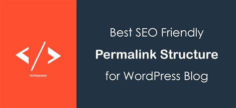 Best Seo Friendly Permalink Structure In Wordpress