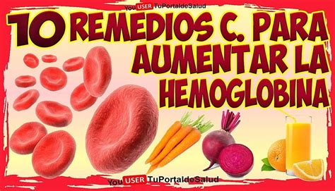 Remedios Caseros Para Subir La Hemoglobina Hemoglobina Baja The Best Porn Website