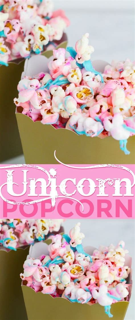 Unicorn Popcorn Is A Fun Party Popcorn That Comes Together In Just Minutes Unicorn Food Is Such