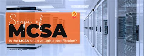 Outstanding Scope Of Mcsa Certification In Future 2023