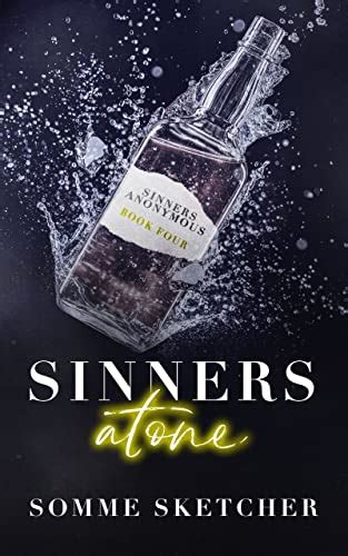 Sinners Atone Sinners Anonymous By Somme Sketcher Goodreads