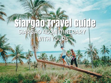 Siargao Travel Guide Siargao 4d3n Itinerary With Tours Island Travel