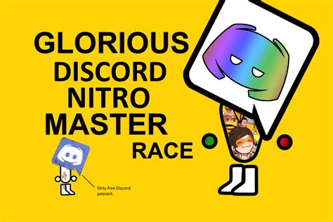 Discord Nitro Master Race Vs Dirty Free Discord Peasant Discord App
