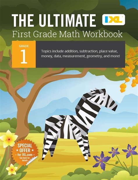 The Ultimate Grade 1 Math Workbook Ixl Workbooks Ixl Ultimate