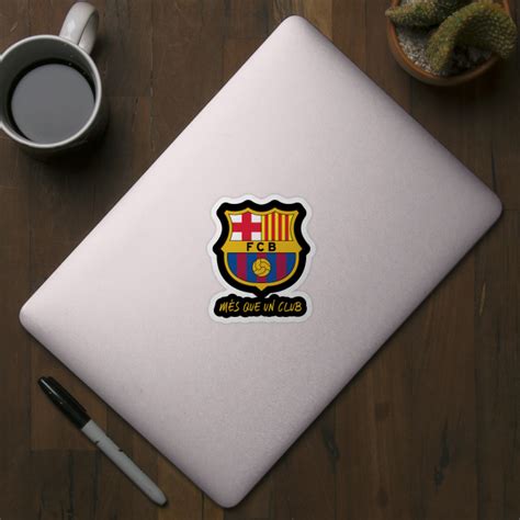 Fc Barcelona Més Que Un Club Fc Barcelona Sticker Teepublic