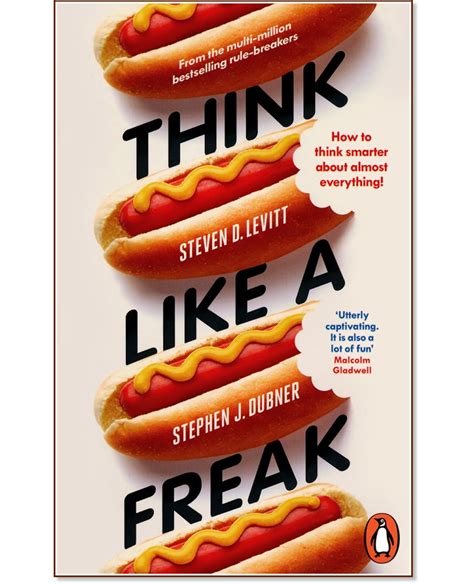 Think Like A Freak Steven D Levitt книга Storebg