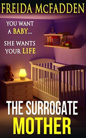 The Surrogate Mother By Freida Mcfadden The Storygraph