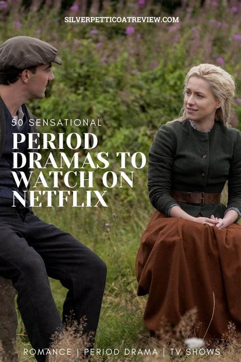 55 Best Sensational Period Dramas On Netflix To Watch 2022 Good