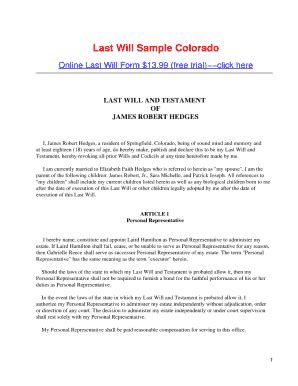 You also need to familiarize yourself or if your aim is to protect your loved ones and their inheritance then you should consider creating a testamentary trust will. Colorado Will Template - Fill Online, Printable, Fillable ...