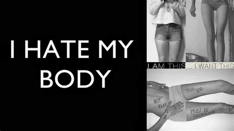 Hate My Body Quotes Quotesgram