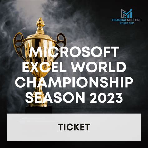 Microsoft Excel World Championship Ticket 2023 Fmwc